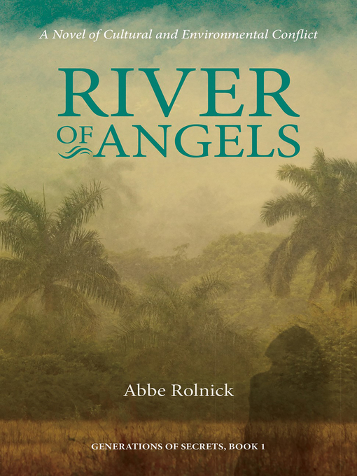 Title details for River of Angels by Abbe Rolnick - Available